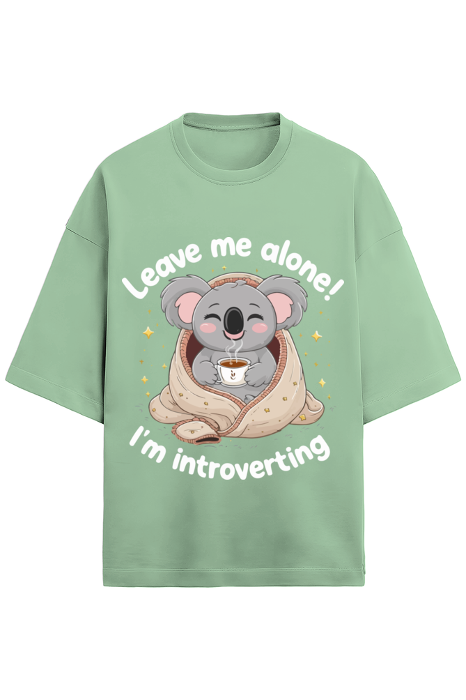 Leave Me Alone Oversized Tee - Frolic Saga