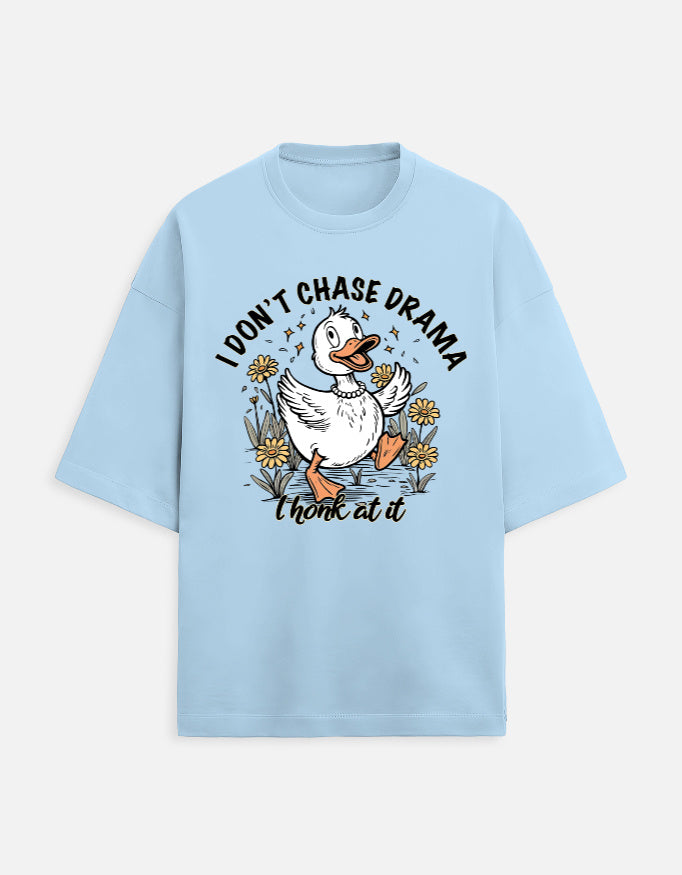 Drama I Honk at It Oversized Duck Graphic T-Shirt | Heavyweight 280 GSM French Terry Cotton Tee | Gen Z Funny Quote T-Shirt | Unisex Baggy Fit Casual Wear | Frolic Saga India