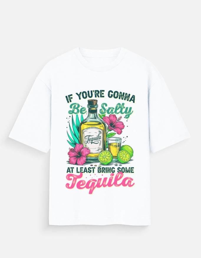 Funny Tequila Graphic T-Shirt for Men & Women – White Oversized 100% Cotton Tee | Summer Party Quote Tee | Gen Z Trendy Aesthetic | 180 GSM