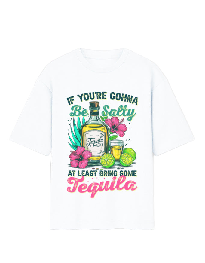 Funny Tequila Graphic T-Shirt for Men & Women – White Oversized 100% Cotton Tee | Summer Party Quote Tee | Gen Z Trendy Aesthetic | 180 GSM