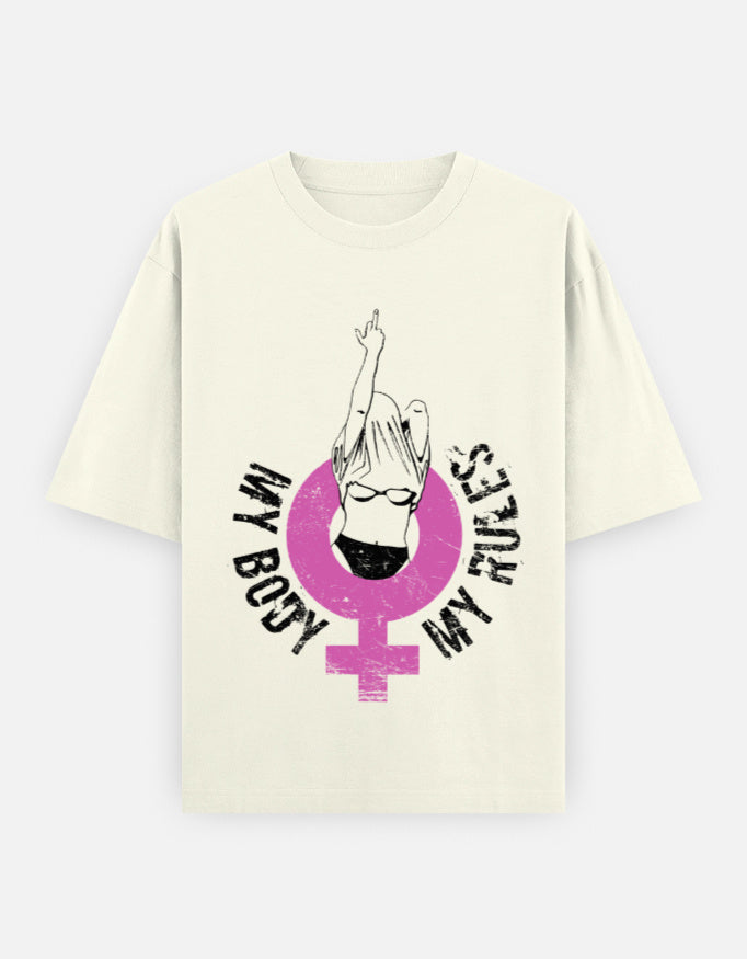 Feminist Graphic Oversized T-Shirt for Women – My Body My Rules Tee in 240 GSM Heavyweight Cotton | Gen Z Bold Statement Shirt | Frolic Saga India