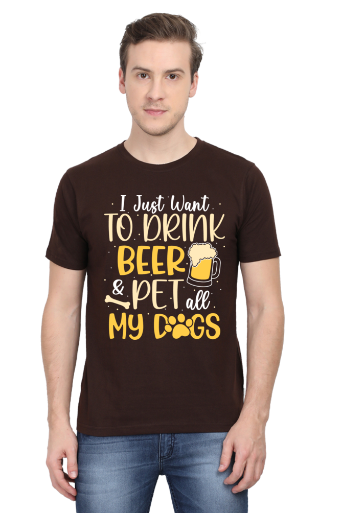 I Want To Drink Beer & Pet All My Dogs