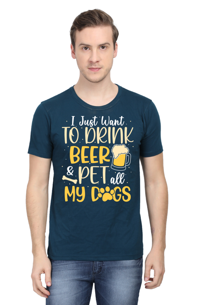 I Want To Drink Beer & Pet All My Dogs