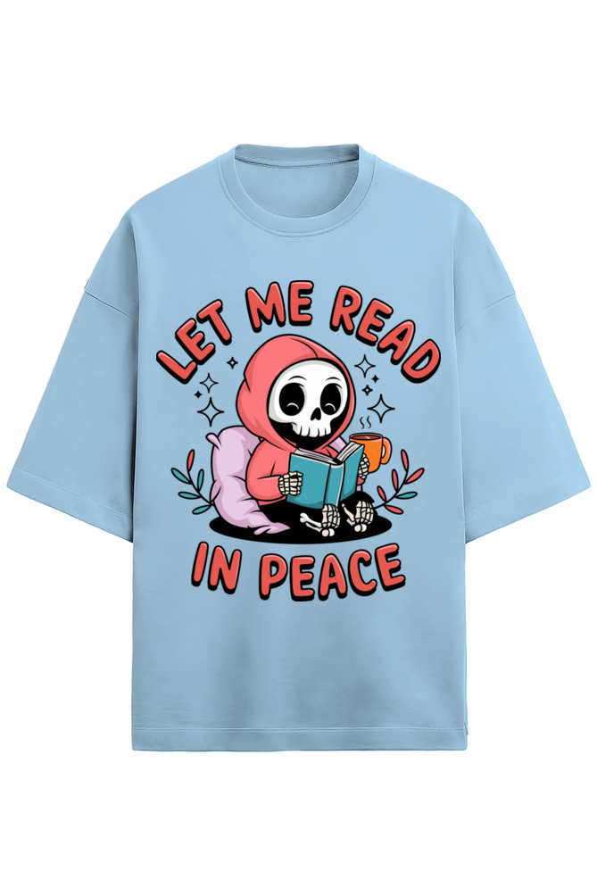 Let Me Read Unisex Oversized Tee