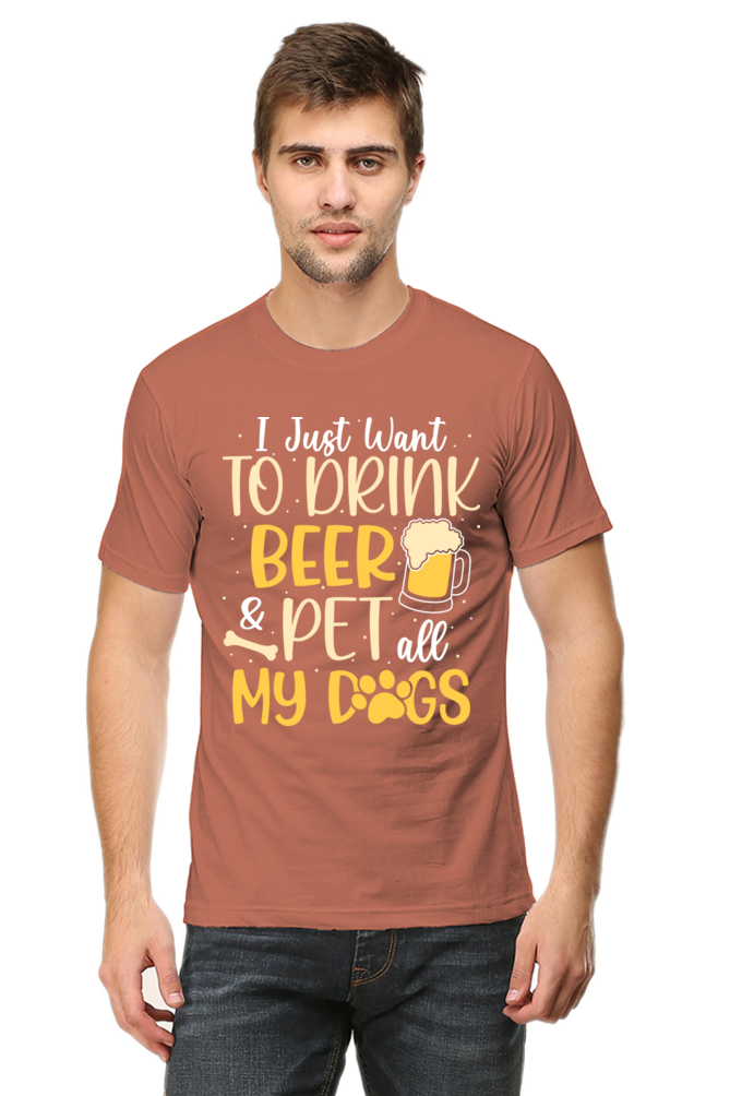 I Want To Drink Beer & Pet All My Dogs