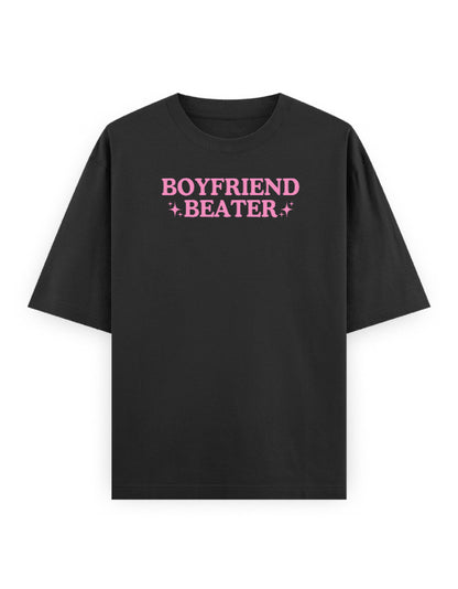 Black t-shirt with pink text 'BOYFRIEND BEATER' on a white background