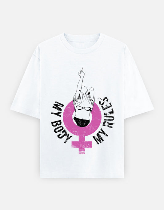 Feminist Graphic Oversized T-Shirt for Women – My Body My Rules Tee in 240 GSM Heavyweight Cotton | Gen Z Bold Statement Shirt | Frolic Saga India