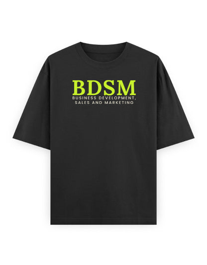 BDSM Business Development, Sales and Marketing black oversized tee, front neon green typography print - Frolic Saga
