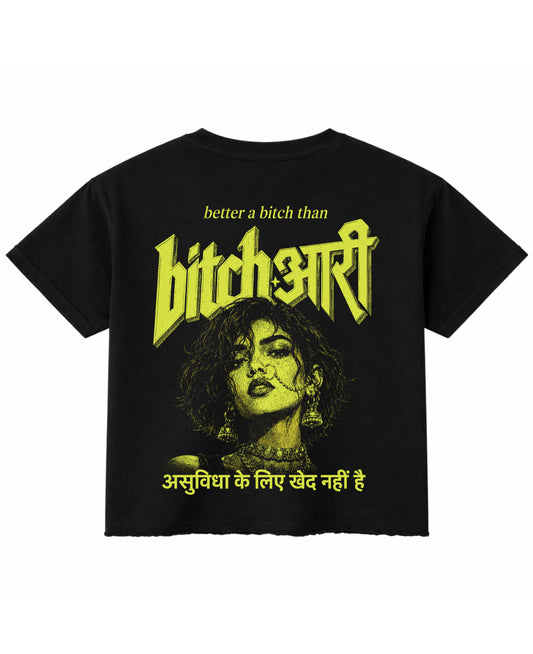 Better A B*tch Than Bitchari black boxy fit tee back print, Hindi-English typography with illustrated woman graphic, raw hem - Frolic Saga