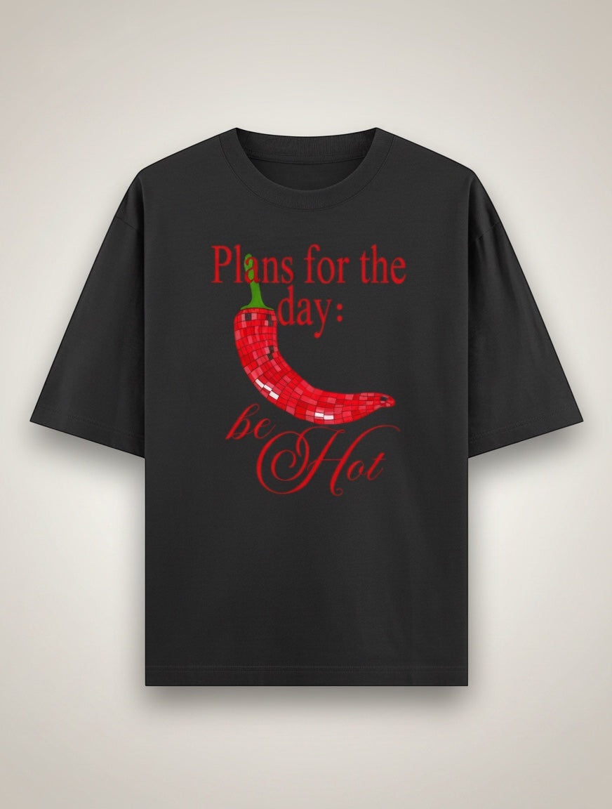 Frolic Saga black 100% cotton oversized t-shirt with red chili graphic and "Plans for the day: be Hot" text.