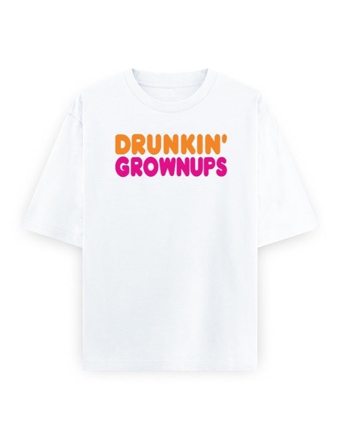 Frolic Saga white 100% cotton oversized t-shirt with "Drunkin' Grownups" graphic in orange and pink.