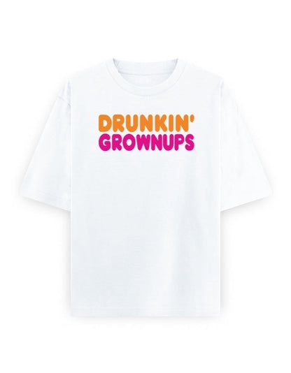 Frolic Saga white 100% cotton oversized t-shirt with "Drunkin' Grownups" graphic in orange and pink.