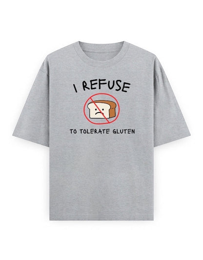 Frolic Saga grey 100% cotton unisex oversized t-shirt with "I refuse to tolerate gluten" graphic.