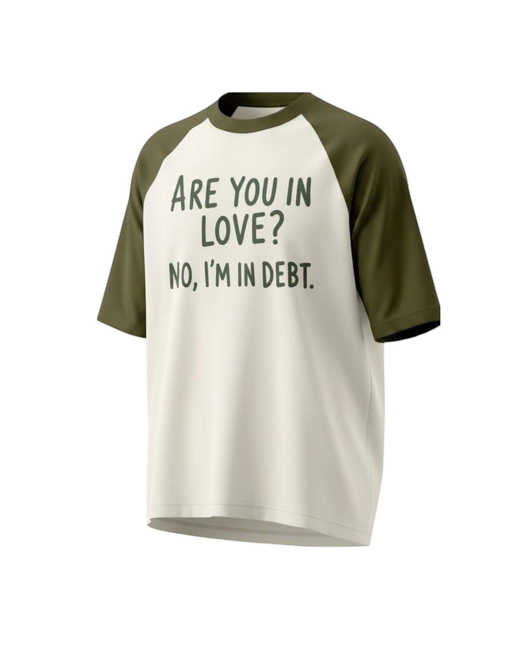 Frolic Saga unisex oversized raglan t-shirt in cream and olive green with Are You In Love graphic print.