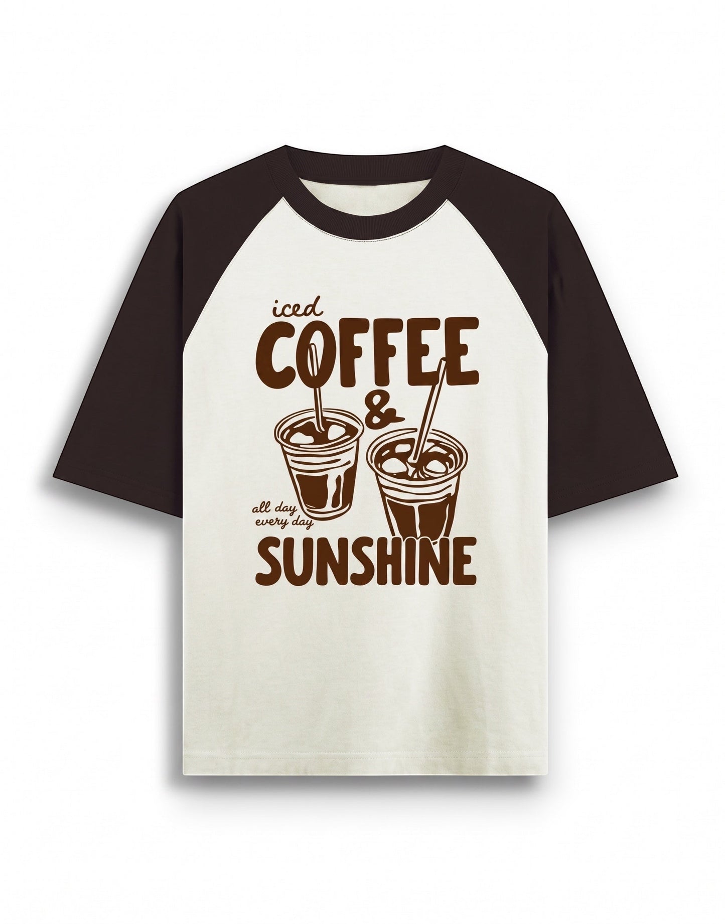 Cream and brown oversized raglan t-shirt featuring a dark brown graphic of two iced coffee cups and text that reads iced COFFEE & all day every day SUNSHINE.