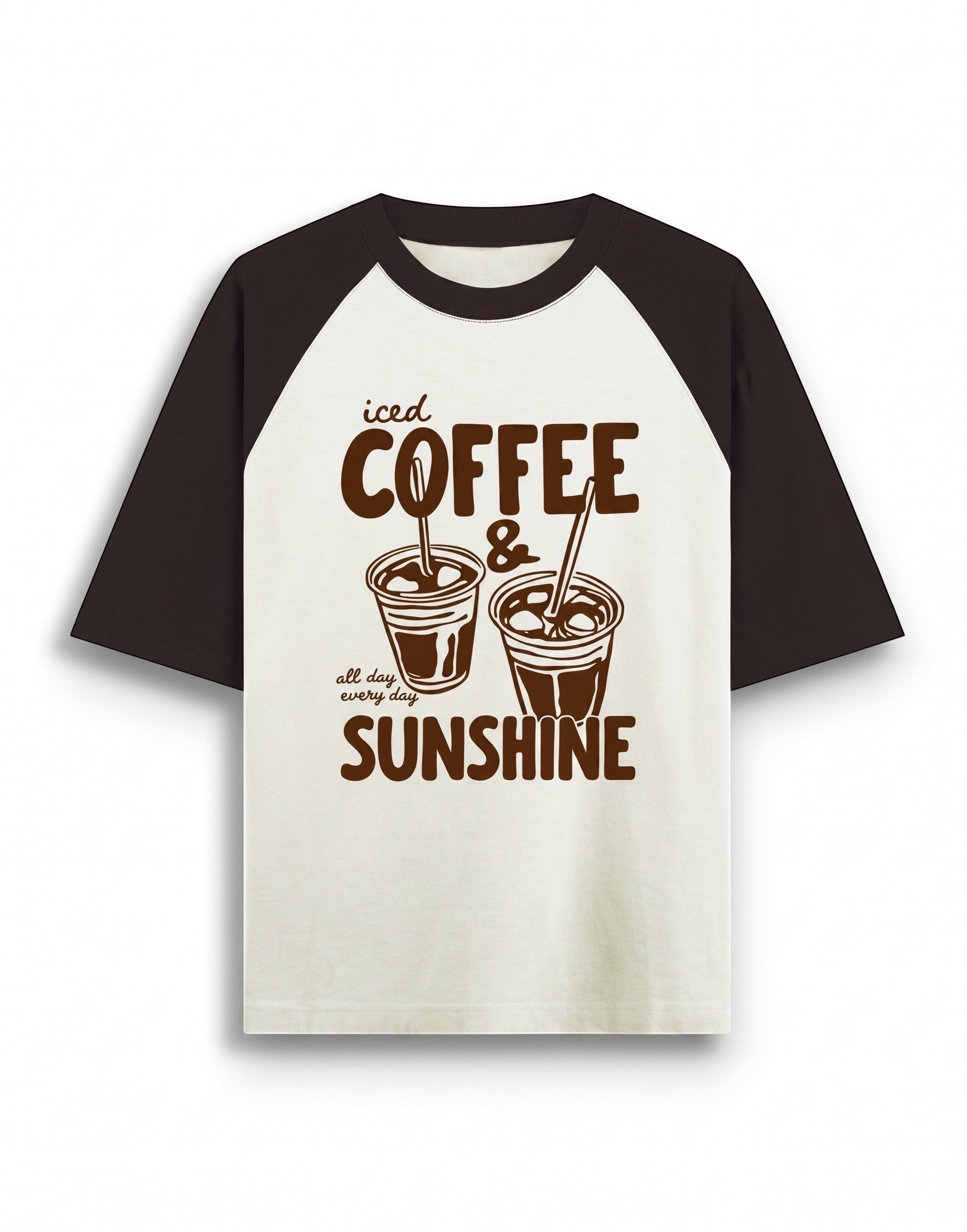 Cream and brown oversized raglan t-shirt featuring a dark brown graphic of two iced coffee cups and text that reads iced COFFEE & all day every day SUNSHINE.