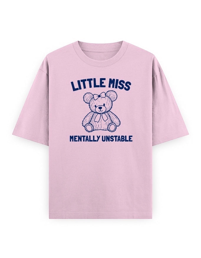 Frolic Saga oversized pink cotton t-shirt with a navy graphic of a teddy bear and text "Little Miss Mentally Unstable".